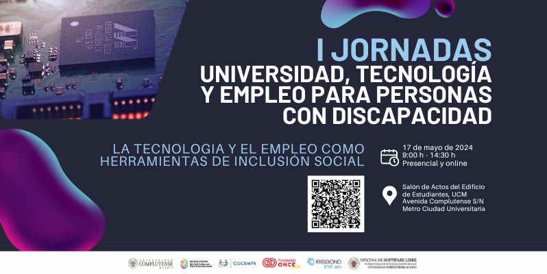 I JORNADAS UNIVERSIDAD, TECNOLOGÍA Y EMPLEO PARA PERSONAS CON DISCAPACIDAD.